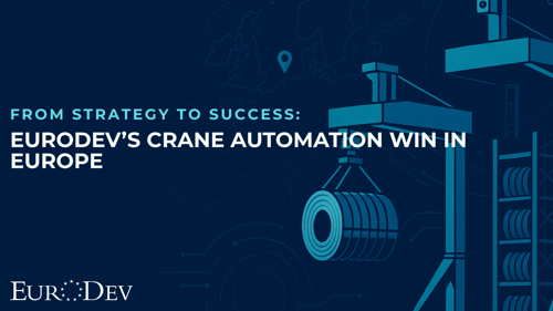 EuroDev partnership bringing advanced crane automation from Canada to Europe, symbolizing successful market expansion
